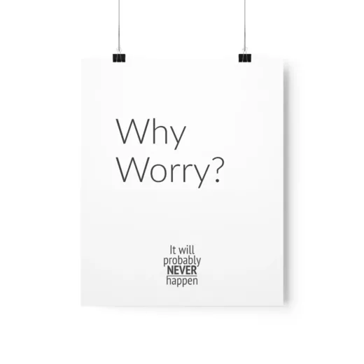 Why worry? | Printable Motivational Text