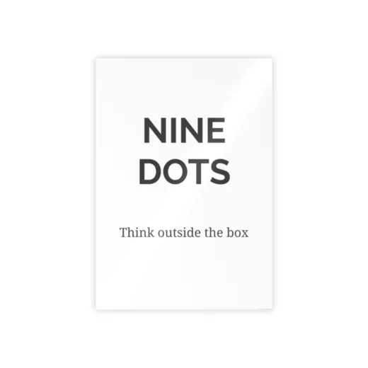 9 Dots - Think Outside the Box | Eco Gloss Poster